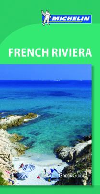 Michelin Green Guide French Riviera 1907099557 Book Cover