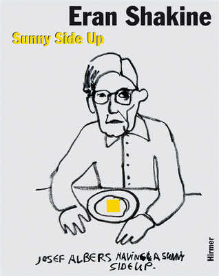 Eran Shakine: Sunny Side Up 3777450715 Book Cover