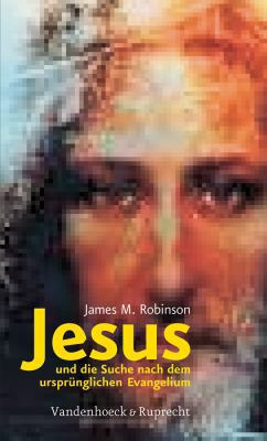 Jesus Und Die Suche Nach Dem Ursprunglichen Eva... [German] 3525573073 Book Cover
