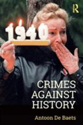 Crimes against History 1138574228 Book Cover