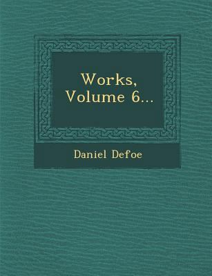 Works, Volume 6... 1286875242 Book Cover