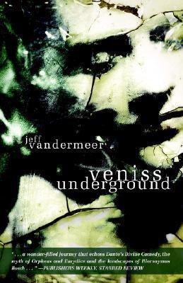 Veniss Underground 1894815645 Book Cover