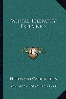 Mental Telepathy Explained 1162970812 Book Cover