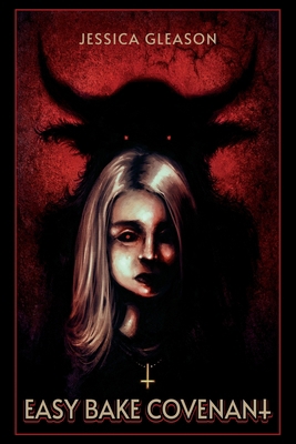 Easy Bake Covenant 1967519099 Book Cover