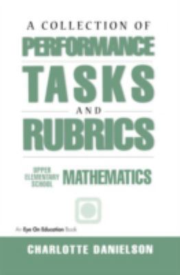 A Collection of Performance Tasks & Rubrics: Up... 1883001390 Book Cover