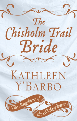The Chisholm Trail Bride [Large Print] 1432879502 Book Cover