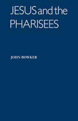 Jesus and the Pharisees 0521200555 Book Cover