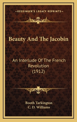 Beauty And The Jacobin: An Interlude Of The Fre... 1164215353 Book Cover