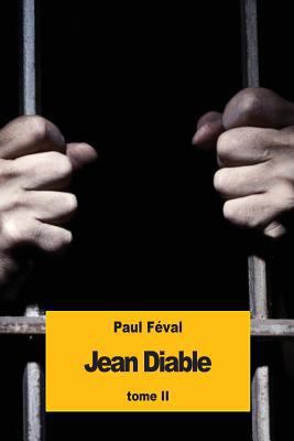 Jean Diable: Tome II [French] 1535435860 Book Cover
