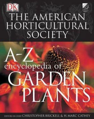 American Horticultural Society A to Z Encyclope... 0756606160 Book Cover