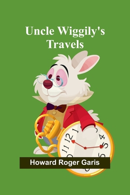 Uncle Wiggily's Travels 9362098296 Book Cover