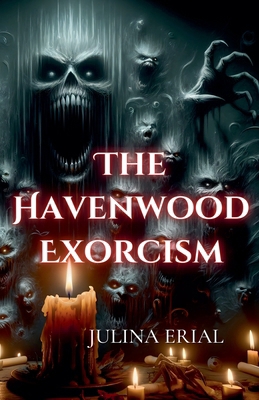 The Havenwood Exorcism B0DXN8TH1Q Book Cover