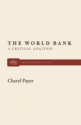 World Bank: A Critical Analysis 085345602X Book Cover