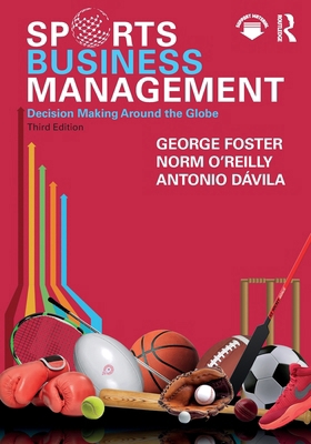Sports Business Management: Decision Making Aro... 1032738499 Book Cover