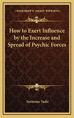 How to Exert Influence by the Increase and Spre... 1168639190 Book Cover