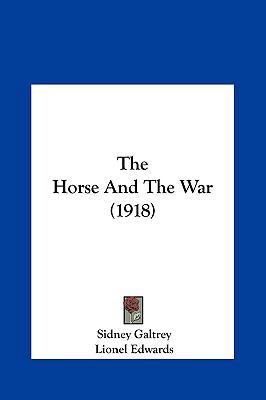 The Horse And The War (1918) 1162053062 Book Cover