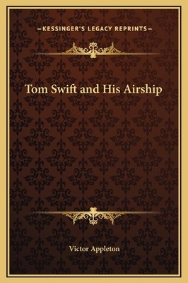 Tom Swift and His Airship 1169254667 Book Cover