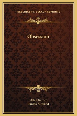 Obsession 116917972X Book Cover