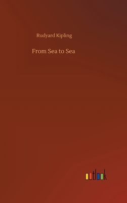 From Sea to Sea 3752378700 Book Cover