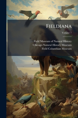 Fieldiana: Zoology; Volume 7 1279029757 Book Cover