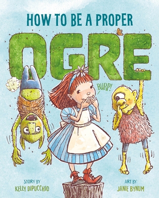 How to Be a Proper Ogre 1250369967 Book Cover
