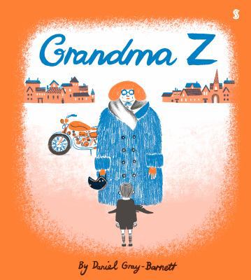 Grandma Z 1911344706 Book Cover
