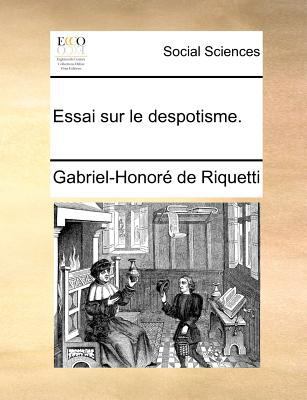 Essai sur le despotisme. [French] 1171378017 Book Cover