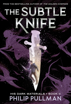 His Dark Materials: The Subtle Knife (Book 2) 044041833X Book Cover