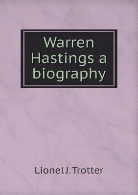 Warren Hastings a biography 5518555237 Book Cover