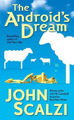 The Android's Dream 0765348284 Book Cover