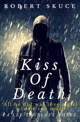 Kiss Of Death 1988491029 Book Cover