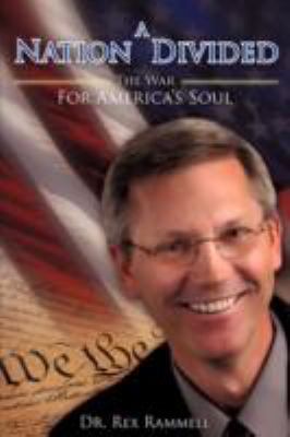 A Nation Divided: The War for America's Soul 1604775637 Book Cover