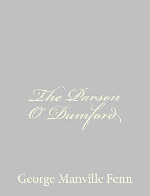 The Parson O' Dumford 1484059301 Book Cover