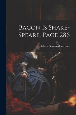 Bacon Is Shake-Speare, Page 286 1022854798 Book Cover