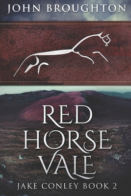 Red Horse Vale: Large Print Edition 1671705734 Book Cover