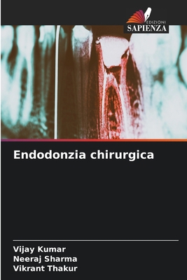 Endodonzia chirurgica [Italian] 6207670604 Book Cover