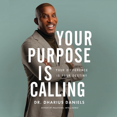 Your Purpose Is Calling: Your Difference Is You... B0C6VYCHZQ Book Cover