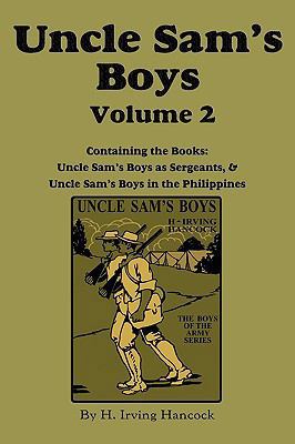Uncle Sam's Boys, Volume 2: ...as Sergeants & .... 1617200336 Book Cover