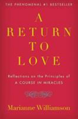 A Return to Love: Reflections on the Principles... B0072B491G Book Cover