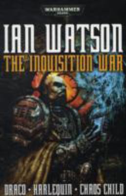 The Inquisition War. Ian Watson 1844167674 Book Cover