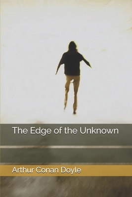 The Edge of the Unknown 1704330718 Book Cover