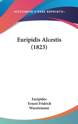 Euripidis Alcestis (1823) 1104068214 Book Cover