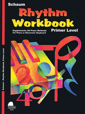 Rhythm Workbook - Primer Level | Elementary Pia... 1936098334 Book Cover
