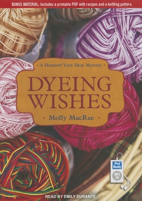 Dyeing Wishes 1452664501 Book Cover