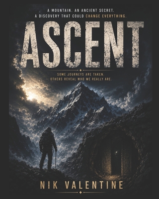 Ascent: The Secret Beneath the Mountain B0HKRRKPKX Book Cover