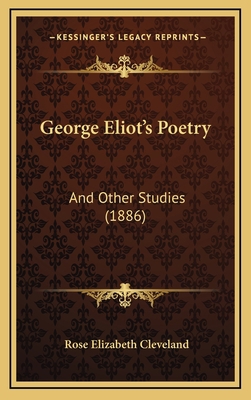 George Eliot's Poetry: And Other Studies (1886) 116426172X Book Cover