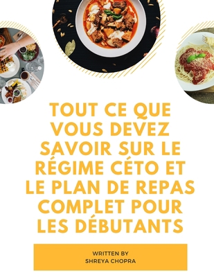Tout ce que vous devez savoir sur le régime cét... [French] B08L593J64 Book Cover