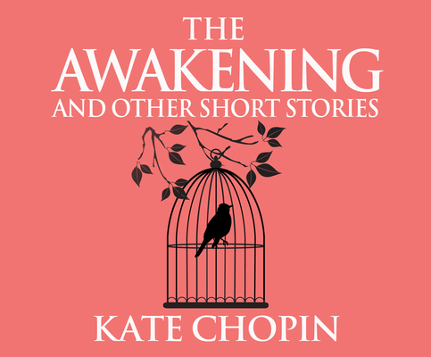 The Awakening and Other Short Stories 1974903524 Book Cover
