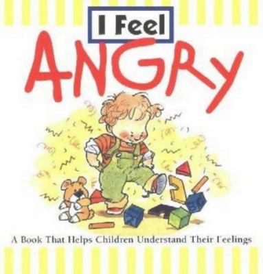 I Feel Angry 0824965264 Book Cover