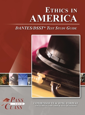 Ethics in America DANTES / DSST Test Study Guide B0C4S3ZLMJ Book Cover